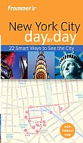 Frommers New York City Day By Day 1st Edition