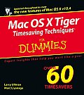 Mac OS X Tiger Timesaving Techniques for Dummies