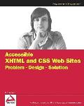 Accessible XHTML & CSS Web Sites Problem Design Solution
