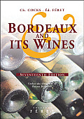 Bordeaux & Its Wines Classified in Order of Merit Within Each Commune Under the Direction of Bruno Boidron