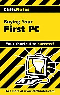 Buying Your First Pc Cliffs Notes