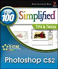 Photoshop CS2 Top 100 Simplified Tips & Tricks