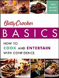 Betty Crocker Basics How to Cook & Entertain with Confidence
