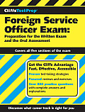 Foreign Service Officer Exam Preparation for the Written Exam & the Oral Assessment