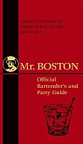 Mr Boston Official Bartenders & Party Guide