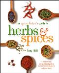 Spice Lovers Guide To Herbs & Spices