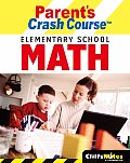 CliffsNotes Parents Crash Course Elementary School Math