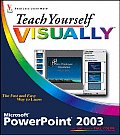 Teach Yourself Visually PowerPoint 2003