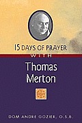 15 Days Of Prayer With Thomas Merton