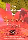 Invitation To Centering Prayer Including