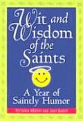 Wit & Wisdom of the Saints A Year of Saintly Humor