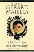 Saint Gerard Majella: His Writings and Spirituality