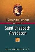 15 Days of Prayer with Saint Elizabeth Ann Seton