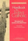 Handbook for Today's Catholic: Revised Edition