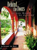 Behind The Doors Of San Miguel De Allend