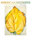 American Moderns 1910 1960 From OKeeffe to Rockwell