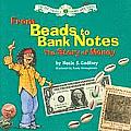 From Beads To Bank Notes The Story Of Mo
