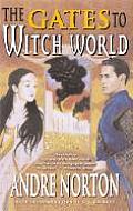 Gates To Witch World