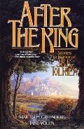 After the King: Stories in Honor of J.R.R. Tolkien
