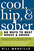 Cool Hip & Sober 88 Ways To Beat Booze