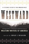 Westward A Fictional History Of The Amer