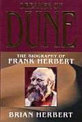 Dreamer Of Dune The Biography of Frank Herbert