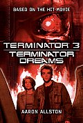 Terminator 3 Terminator Dreams