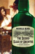 Second Glass Of Absinthe A Mystery Of T