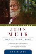 American Heroes John Muir