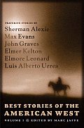 Best Stories of the American West Volume One