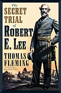 Secret Trial of Robert E Lee