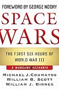 Space Wars The First Six Hours of World War III