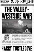 Valley Westside War Crosstime Traffic