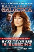 Sagittarius Is Bleeding Battlestar Galac