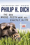 Man Whose Teeth Were All Exactly Alike