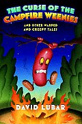 Weenies 03 Curse of the Campfire Weenies & Other Warped & Creepy Tales