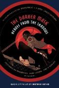 The Darker Mask: Heroes from the Shadows