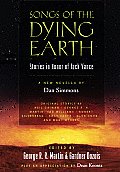 Songs of the Dying Earth Stories in Honor of Jack Vance