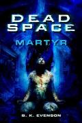 Martyr Dead Space 01