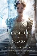 Glamour in Glass Glamourist History Book 2