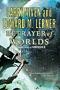 Betrayer of Worlds Ringworld Prequel