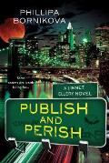 Publish & Perish Linnet Ellery Book 3