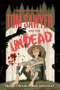 Adventures of Tom Sawyer & the Undead