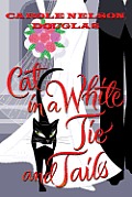Cat in a White Tie & Tails A Midnight Louie Mystery