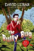 The Bully Bug: A Monsterrific Tale
