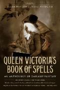 Queen Victorias Book of Spells
