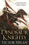 Dinosaur Knights Dinosaur Lords Book 2