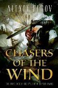 Chasers of the Wind Cycle of Wind & Sparks Book 1