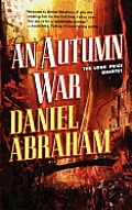 An Autumn War: The Long Price Quartet