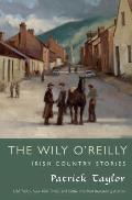 Wily OReilly Irish Country Stories Irish Country Stories